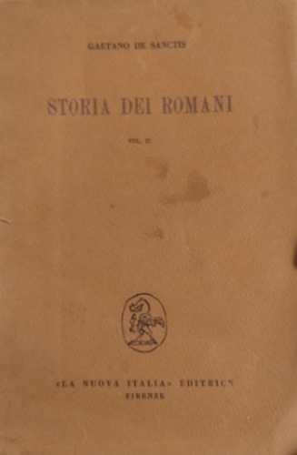 Storia dei Romani. Vol.II: La conquista del primato in Italia.