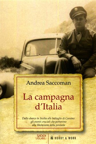9788878519473-La campagna d'Italia. Dallo sbarco in Sicilia alle battaglie di Cassino: gli eve