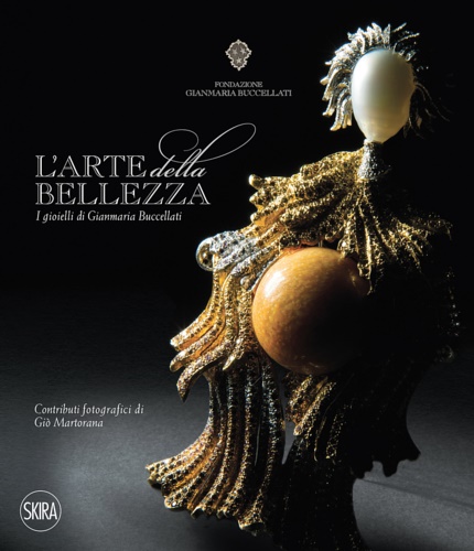 9788857228907-L'arte della bellezza. I gioielli di Gianmaria Buccellati.