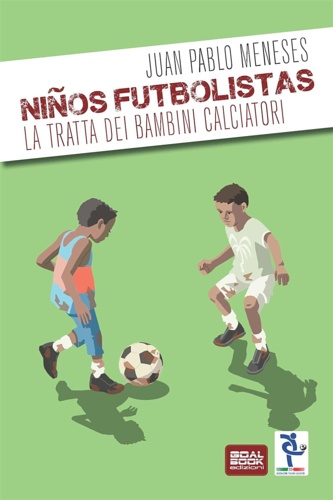 9788899245030-Ninos Futbolistas. La tratta dei bambini.