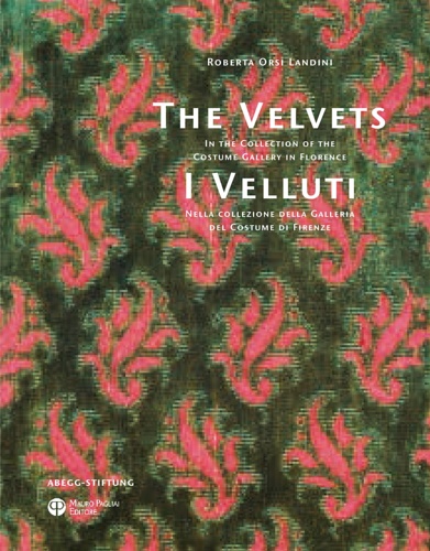 9788856403350-I Velluti. Nella collezione della galleria del costume di Firenze­. The velvets.