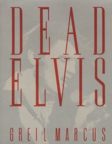 9780385417181-Dead Elvis: A Chronicle of a Cultural Obsession.