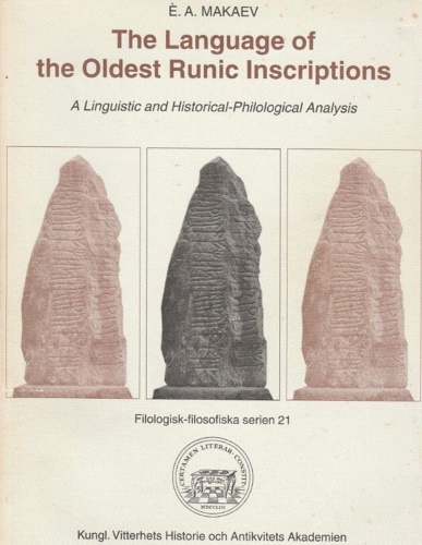 9789174022599-The Language of the Oldest Runic Inscriptions: A Linguistic & Historical Philolo