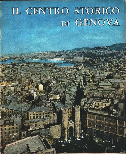 Il centro storico di Genova.