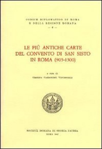 9788897808060-Le più antiche carte del Convento di San Sisto in Roma (905-1300).