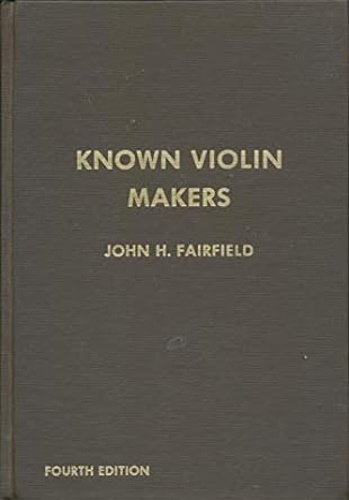 Fairfield,John H. - Known violin makers.